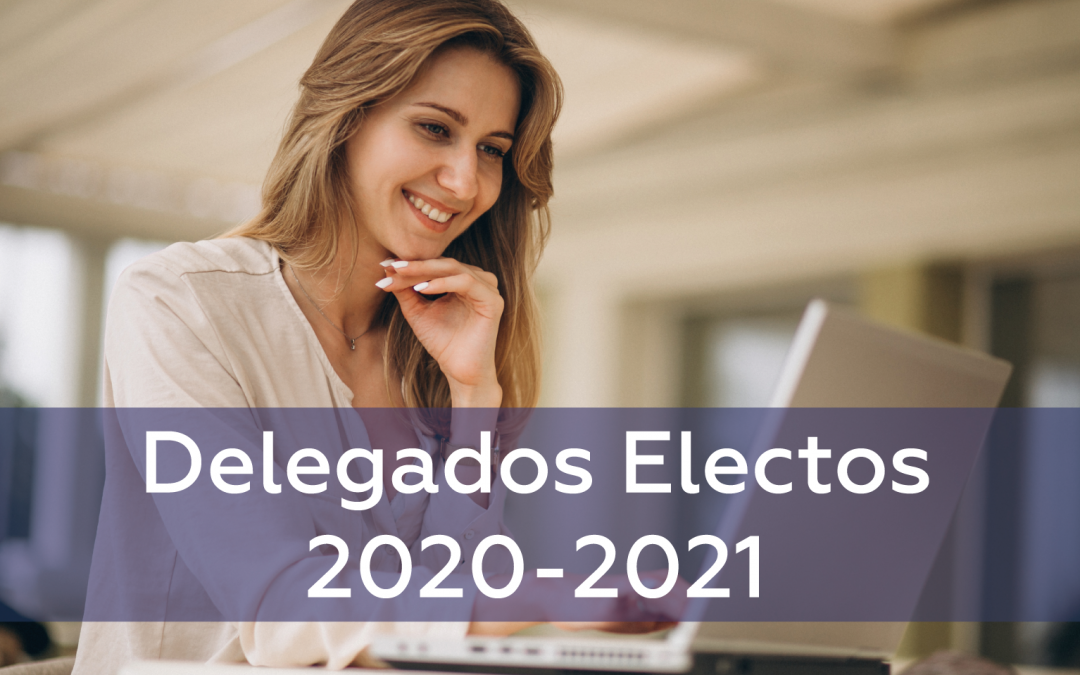 Conoce los Delegados Electos para las Asambleas 2020 – 2021