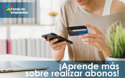 Ten en cuenta esta información cuando hagas abonos a tus créditos